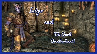 Inigo and The Dark Brotherhood [upl. by Sonnie]