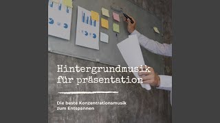 Hintergrundmusik für präsentation [upl. by Ivetts923]