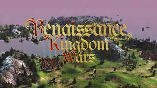 Renaissance Kingdom Wars  Early Access Launch Trailer [upl. by Dustan]