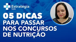 05 dicas para passar nos Concursos de Nutrição [upl. by Budde]