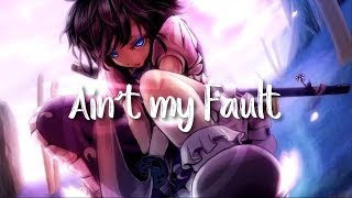 Aint My Fault R3hab Remix  Zara Larsson Nightcore [upl. by Lamiv]