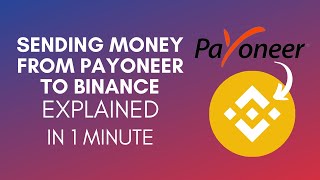 How To Send Money From Payoneer To Binance 2024 [upl. by Bobseine212]