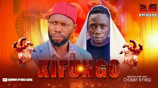 KIFUNGO  EPISODE 26  STARRING CHUMVINYINGI amp CHANUO NCHAKALI [upl. by Adnert]