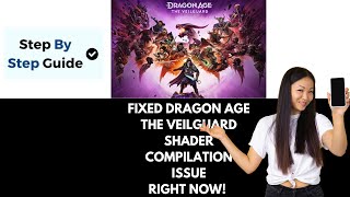 How To Fix Shader Compilation Issue in Dragon Age The Veilguard [upl. by Burhans]