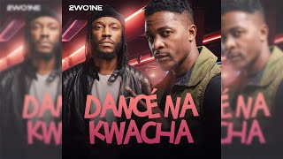 2WO 1NE  Dancè Na Kwacha feat Majik Links Audio Visualizer [upl. by Schoof]