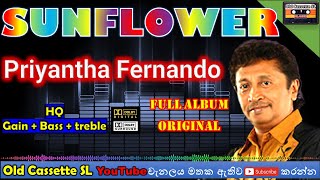 Priyantha Fernando with Sunflowers  Original Full Album improved HQ Audio ​⁠Mp3 [upl. by Nievelt96]