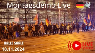 Montagsdemo Halle 🇩🇪🕊OHNE Yann Song King 18112024 1815Uhr [upl. by Mikel323]