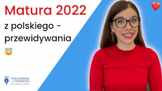 Matura 2022 z polskiego  przewidywania [upl. by Koser442]