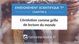 Lévolution comme grille de lecture du monde Enseignement scientifique Tle [upl. by Hanimay]