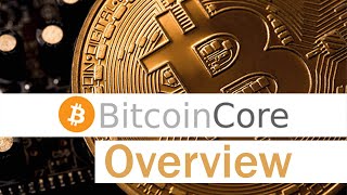 Overview Of Bitcoin Core Wallet  How to use Bitcoin Core  BTC [upl. by Hugues]