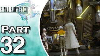 Lets Play Final Fantasy XIII Gameplay  Walkthrough Part 32 [upl. by Stefa]