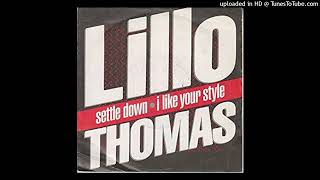 LILLO THOMAS  Settle Down Extended Mix 1984 [upl. by Enoitna]