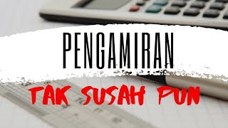 SIRI 1  PENGAMIRAN  KAMIRAN TAK TENTU [upl. by Rehtaeh883]