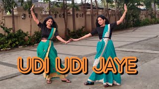 Udi Udi Jaye  Raees  Dance Cover  Urvashi and Namita [upl. by Aikym]