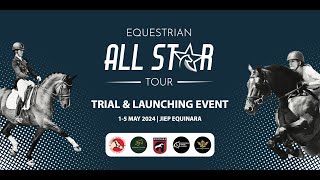 EQUESTRIAN ALL STAR TOUR 2024  Saturday 04 May 2024 [upl. by Llemrej947]