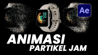 After Effects  Cara Membuat Animasi Jam Partikel Menggunakan Plugin Trapcode Particular [upl. by Nnyrb66]