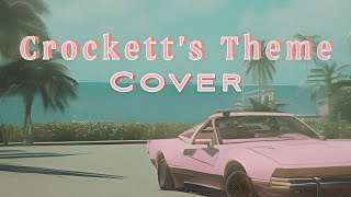 Crocketts Theme Cover  A Little More Than Sound  Miami Vice [upl. by Merideth]