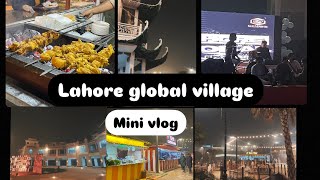 Lahore global village mini vlog viralvideo viwes forupage shortvideo subcribe [upl. by Rickart]