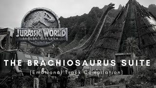 Jurassic World Fallen Kingdom The Brachiosaurus Suite Emotional Track Compilation [upl. by Julide84]