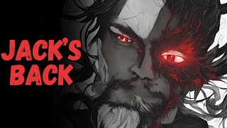 Jacks Back  CreepyPasta [upl. by Antonietta]