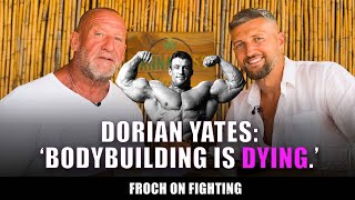 Froch meets Dorian Yates  Steroids Jail and being 6x Mr Olympia [upl. by Towland675]