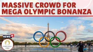 Paris Olympics 2024  Crowd Gather For Mega Olympics Games Opening Ceremony  Paris News  N18G [upl. by Zere]