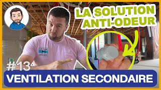 Comment faire la VENTILATION SECONDAIRE du réseau dÉVACUATION [upl. by Gelb711]