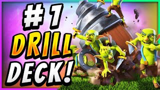 1 BEST GOBLIN DRILL DECK in CLASH ROYALE 🏆 [upl. by Ardnajela382]