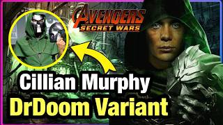 Cillian Murphy Set To Play Doctor Doom Variant In Avengers Secret Wars Leak [upl. by Wilfrid]