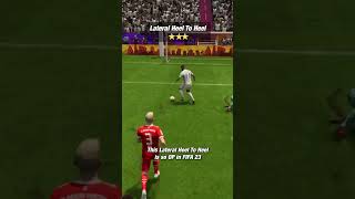 Lateral Heel To Heel Tutorial In FIFA 23  FIFA shorts [upl. by Lrak]