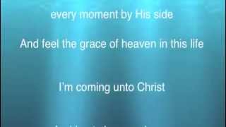 Coming Unto Christ Song for 2014 Mutual Theme [upl. by Ahseet]