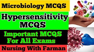 Hypersensitivity MCQS  Microbiology MCQS  Microbiology Chp  3 MCQS  Imp BSN Mcqs  Farman Khan [upl. by Ylenaj270]