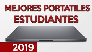 MEJORES PORTATILES PARA ESTUDIANTES 2019 POR PRECIOS  ¿QUÉ PORTÁTIL ME COMPRO [upl. by Wertheimer]