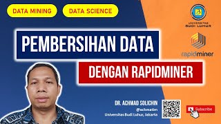 Data Preprocessing dengan Rapidminer Remove Duplicate Missing Value Seleksi Atribut [upl. by Berkman]