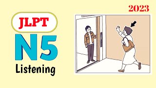 JLPT N5 Listening Practice with Answers 2024 [upl. by Stclair]