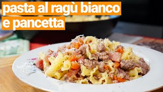 Pasta al ragù bianco e pancetta primo piatto facile e veloce [upl. by Ruhtracm]