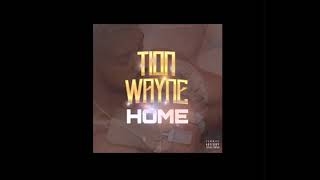 Tion Wayne  Home Official Audio [upl. by Prima553]