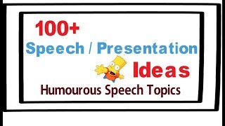 Presentation topic ideas 100 speech and presentation ideas Humorous ideas [upl. by Persson]