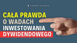 Wady dywidend o których nikt ci nie powie [upl. by Hara631]