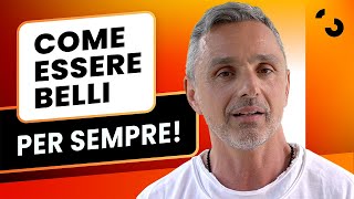 Come essere belli per sempre  Filippo Ongaro [upl. by Arlina]