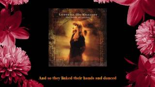 Loreena McKennitt  The Mummers Dance Lyrics [upl. by Bogusz]