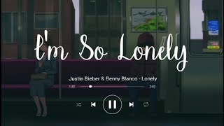 Justin Bieber amp Benny Blanco  Lonely Lyrics Terjemahan Indonesia [upl. by Eymaj]