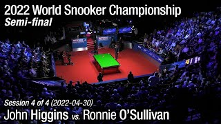 2022 World Snooker Championship Semifinal John Higgins vs Ronnie OSullivan Full Match 44 [upl. by Herv]