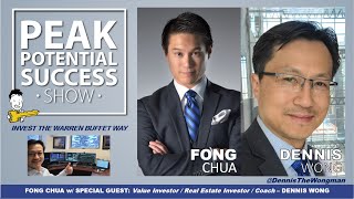 DENNIS WONG  Investor and Coach w Fong  PPSS234  INVEST THE WARREN BUFFET WAY [upl. by Engleman]