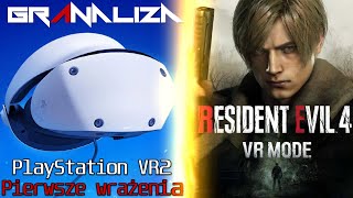 Resident Evil 4 Remake VR Mode PSVR2  Pierwsze wrażenia  GrAnaliza [upl. by Slaughter]