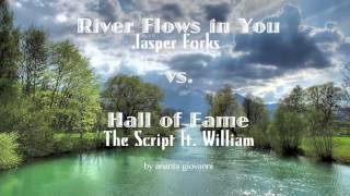 Hall of Fame vs River Flows in You Ananta Giovanni Mashup [upl. by Sheehan486]