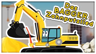 ♪ ♪ Das BaggerZahnputzlied 🚧 👷 Kinderlied zum Zähneputzen [upl. by Lehteb]