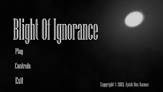 Lets Play Blight of Ignorance PC2021 LP297 [upl. by Sylas443]