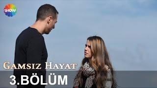 Gamsız Hayat 3Bölüm ᴴᴰ [upl. by Mellar]