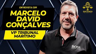 ENTENDI DIREITO MARCELO DAVID GONÇALVES  VP TRIBUNAL MARÍTIMO [upl. by Leinaj45]